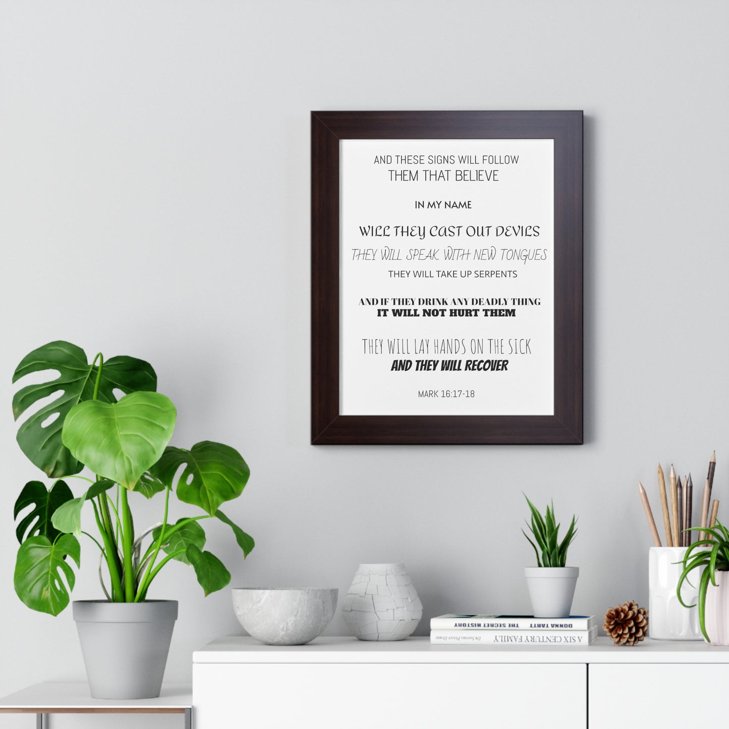 Mark 16:17-18 Framed Vertical Poster