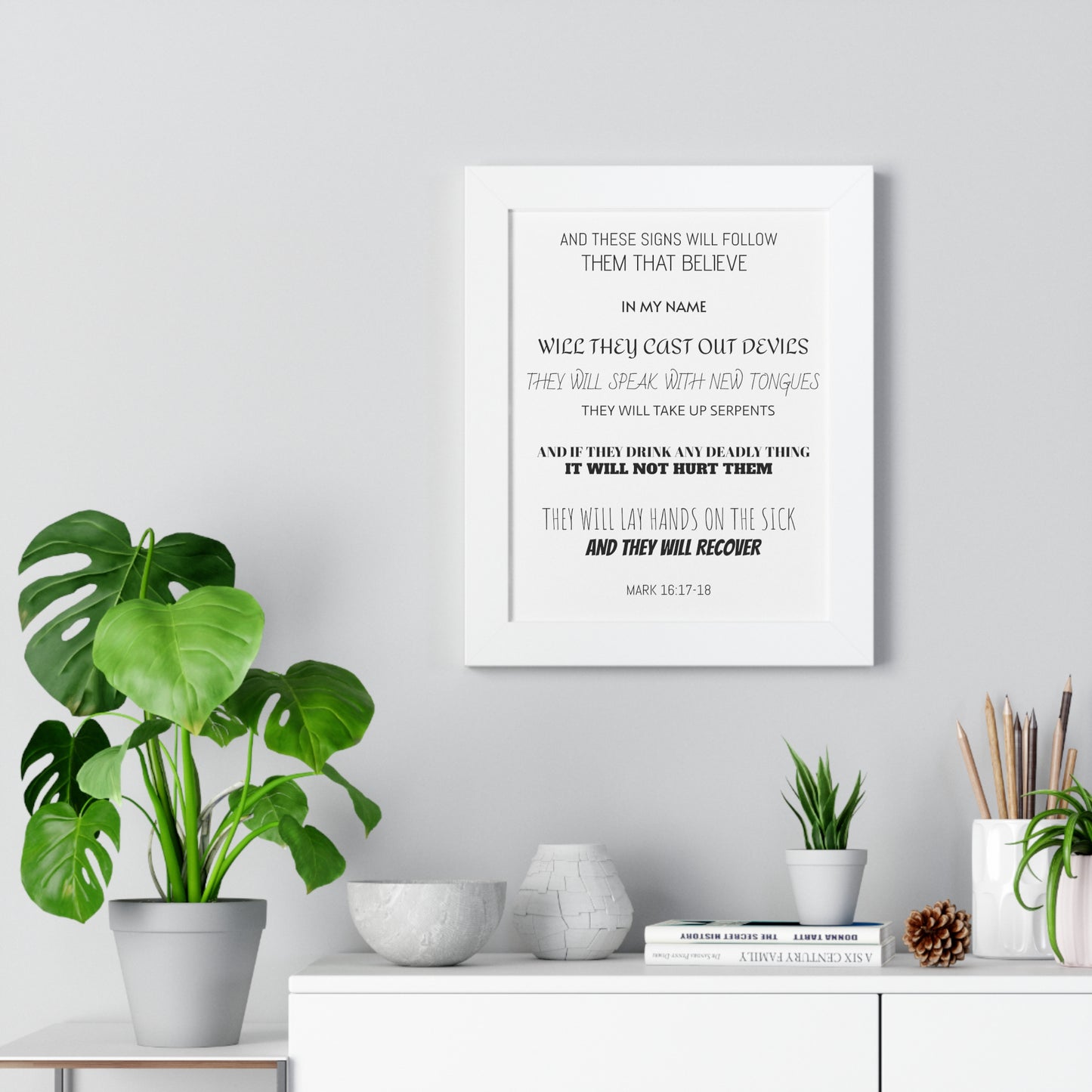 Mark 16:17-18 Framed Vertical Poster